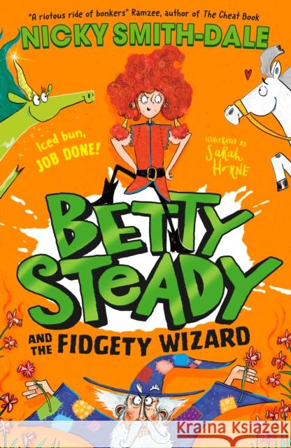 Betty Steady and the Fidgety Wizard