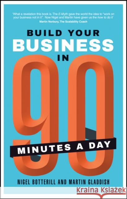 Build Your Business In 90 Minutes A Day