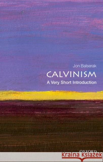 Calvinism: A Very Short Introduction