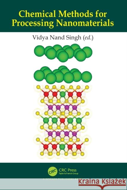 Chemical Methods for Processing Nanomaterials