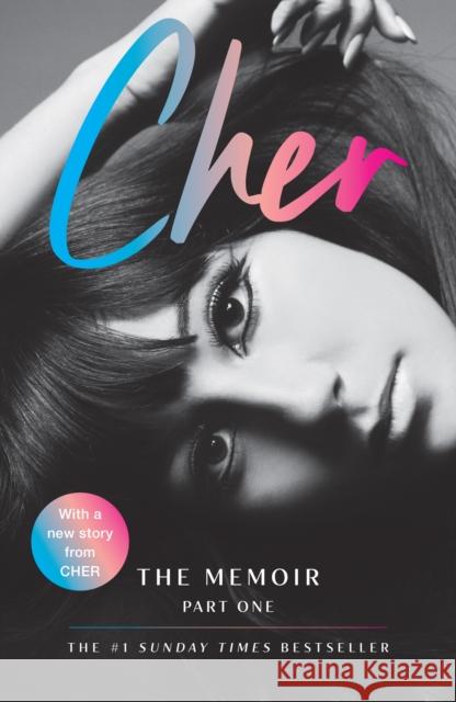 Cher: The Memoir, Part One