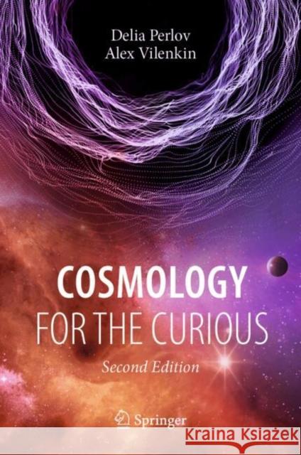 Cosmology for the Curious
