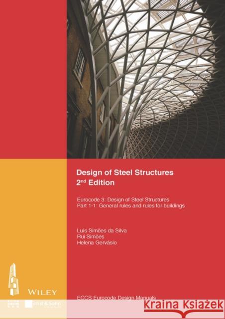 Design of Steel Structures: Eurocode 3: Designof Steel Structures, Part 1-1: General Rules and Rules for Buildings