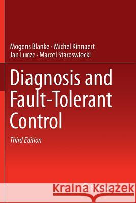 Diagnosis and Fault-Tolerant Control