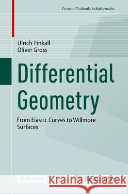 Differential Geometry: From Elastic Curves to Willmore Surfaces