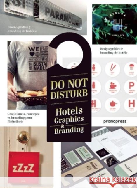 Do Not Disturb: Hotel Graphics & Branding - stan bdb 9788415967286