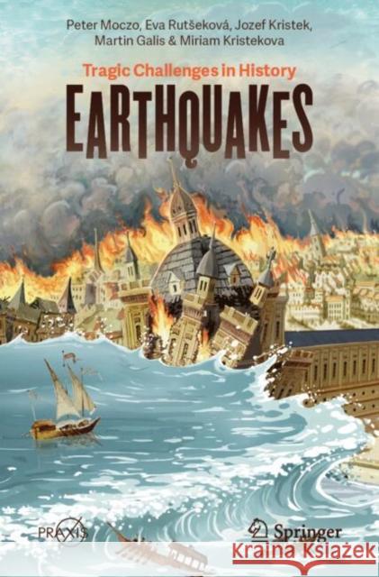 Earthquakes: Tragic Challenges in History