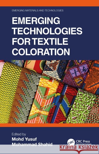 Emerging Technologies for Textile Coloration