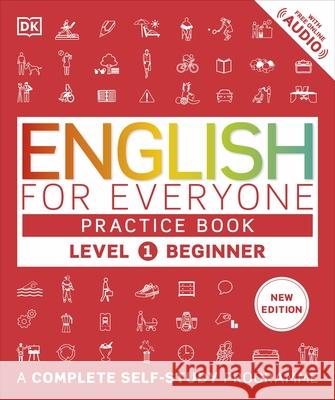 English for Everyone Practice Book Level 1 Beginner: A Complete Self-Study Programme