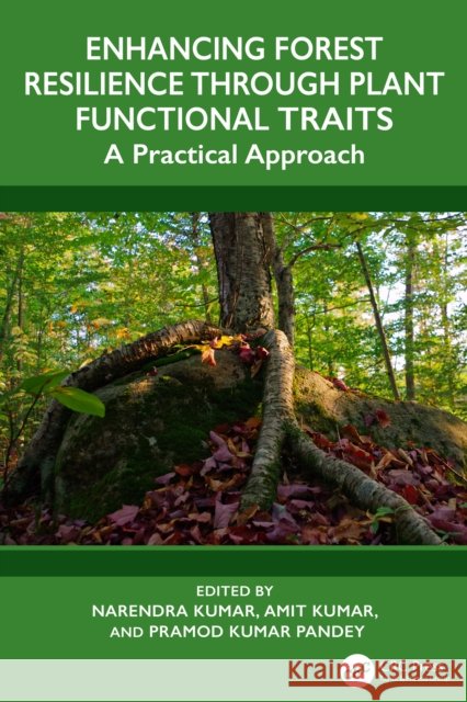 Enhancing Forest Resilience through Plant Functional Traits: A Practical Approach