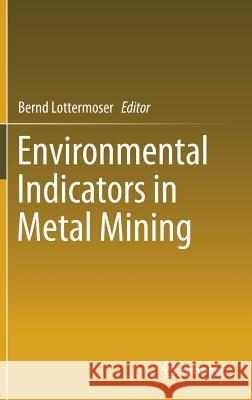Environmental Indicators in Metal Mining