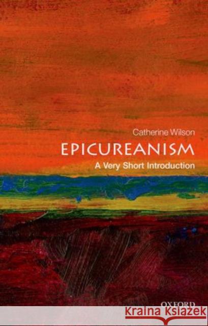 Epicureanism: A Very Short Introduction