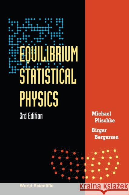 Equilibrium Statistical Physics (3rd Edition)