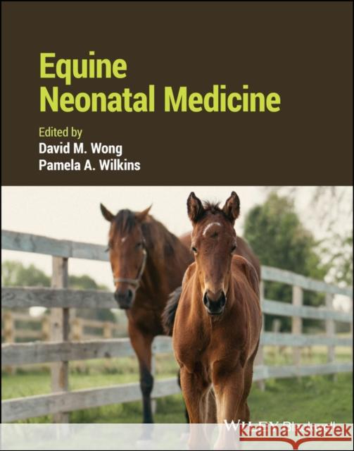 Equine Neonatal Medicine and Surgery