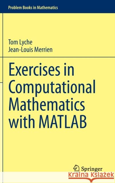 Exercises in Computational Mathematics with MATLAB