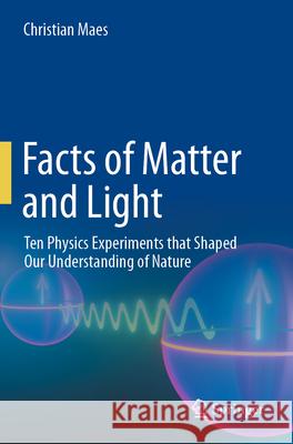 Facts of Matter and Light