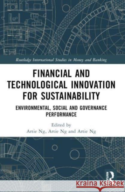 Financial and Technological Innovation for Sustainability