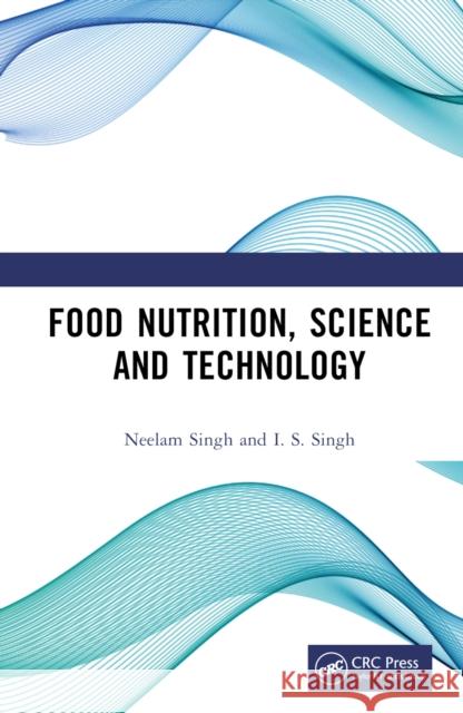 Food Nutrition, Science and Technology