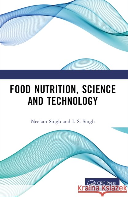 Food Nutrition, Science and Technology