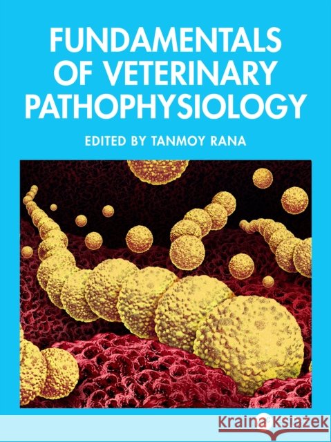 Fundamentals of Veterinary Pathophysiology