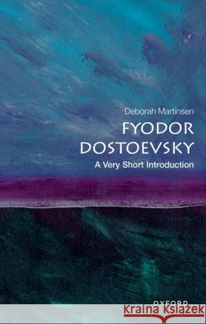 Fyodor Dostoevsky: A Very Short Introduction