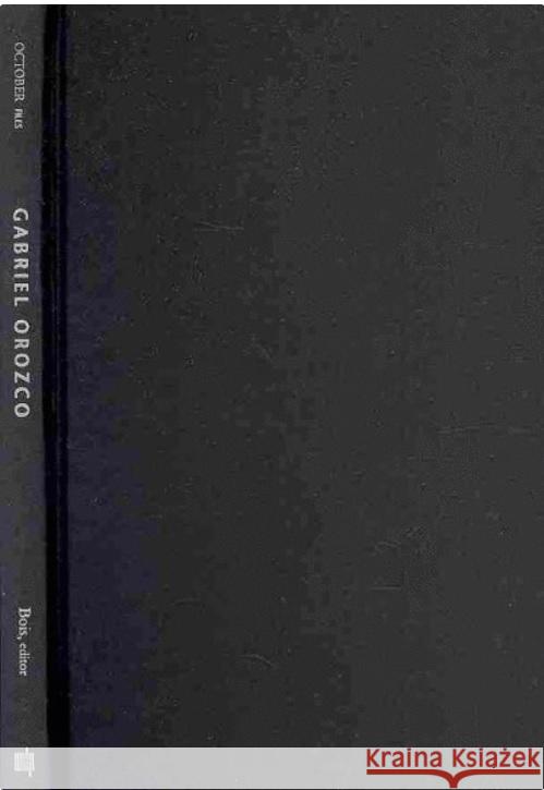 Gabriel Orozco - stan bdb 9780262013185