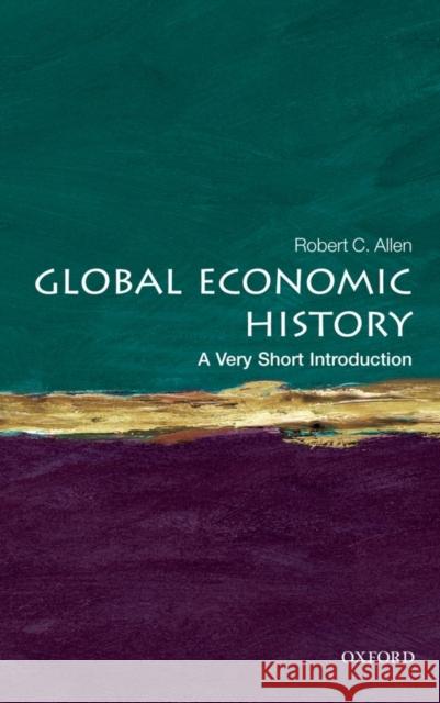 Global Economic History: A Very Short Introduction