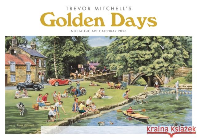 Golden Days, Trevor Mitchell A4 Calendar 2023