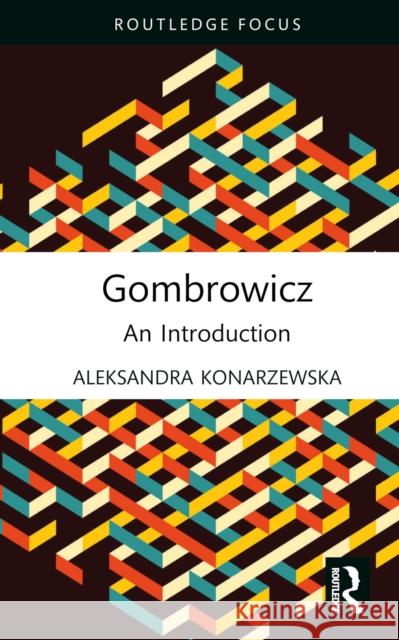 Gombrowicz: An Introduction