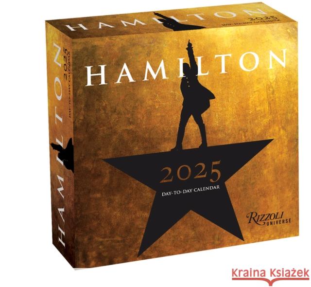 Hamilton 2025 Day-to-Day Calendar: An American Musical