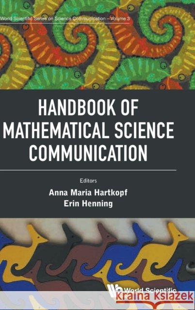 Handbook of Mathematical Science Communication