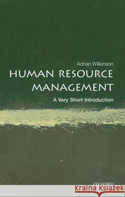 Human Resource Management: A Very Short Introduction