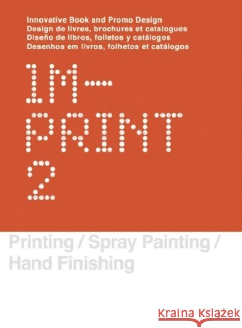 Imprint 2 : Innovative Book and Promo Design - stan bdb 9788492810925