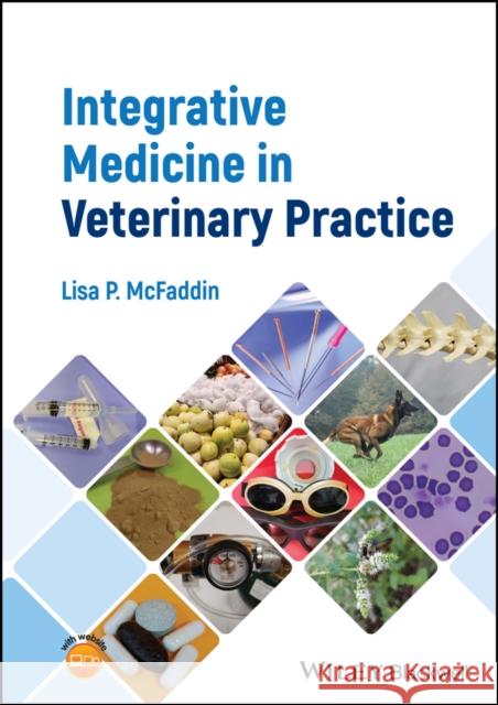 Integrative Medicine in Veterinary Practice