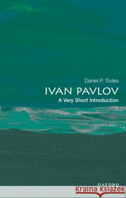 Ivan Pavlov: A Very Short Introduction