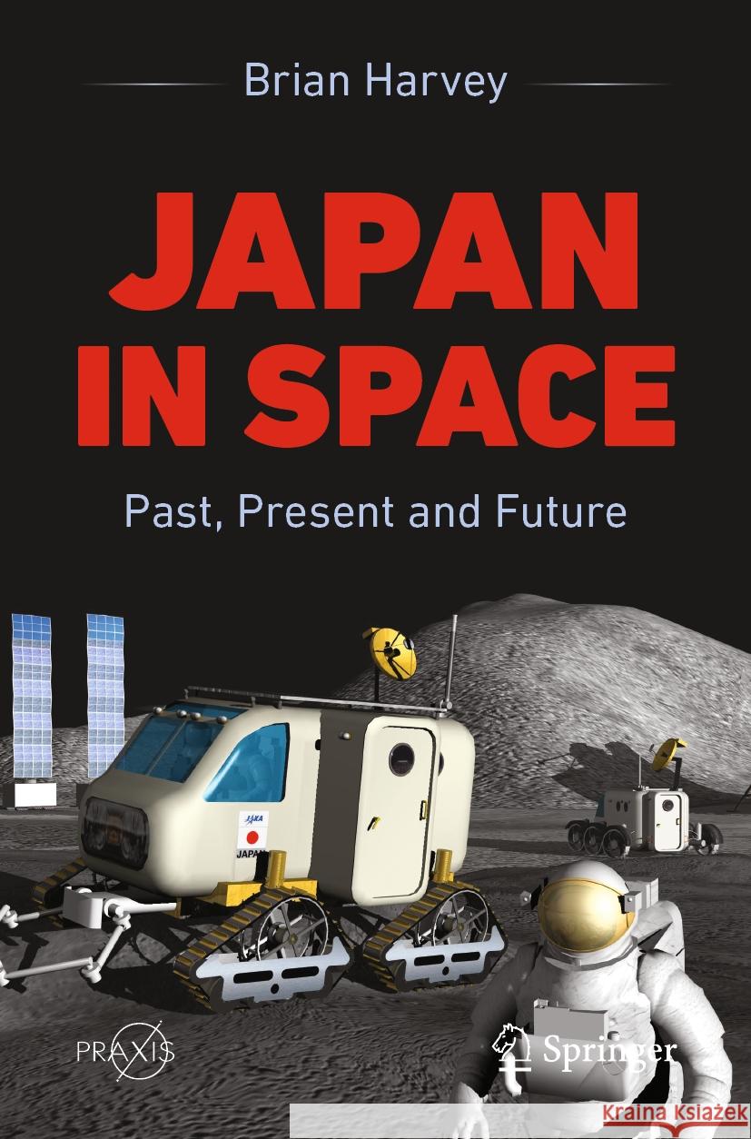 Japan in Space: Past, Present and Future