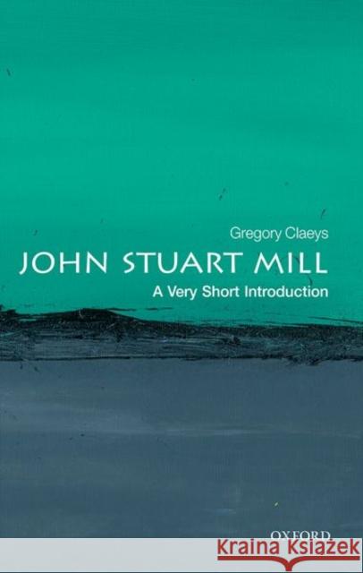 John Stuart Mill: A Very Short Introduction