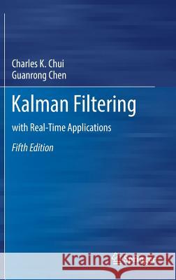 Kalman Filtering: With Real-Time Applications