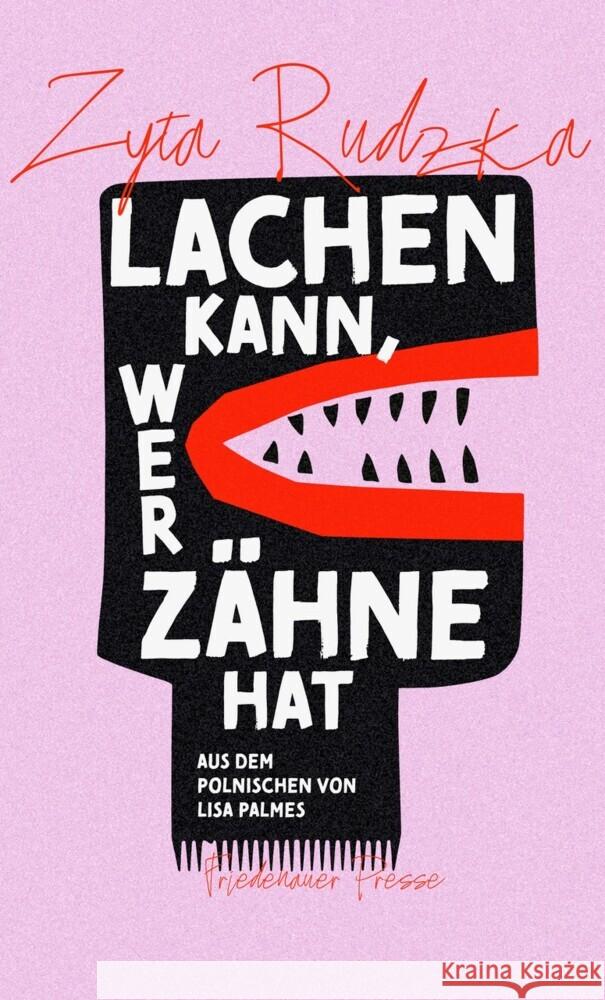 Lachen kann, wer Zähne hat