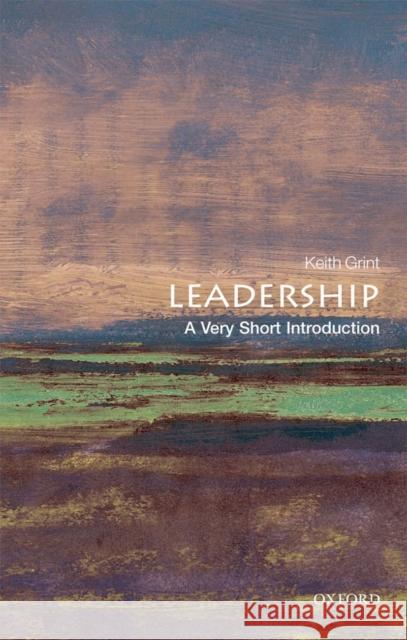 Leadership: A Very Short Introduction