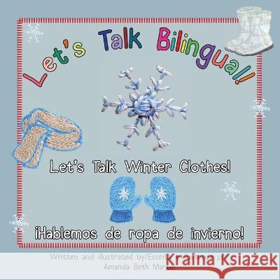 Let's Talk Winter Clothes!/¡Hablemos de ropa de invierno!