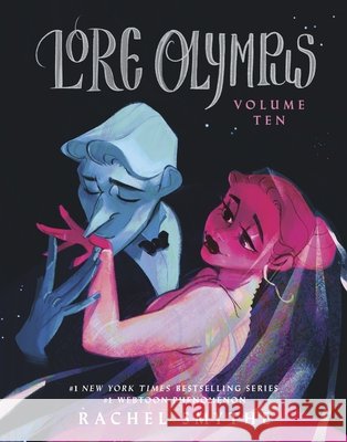 Lore Olympus: Volume Ten