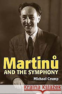 Martinu and the Symphony Martinu and the Symphony