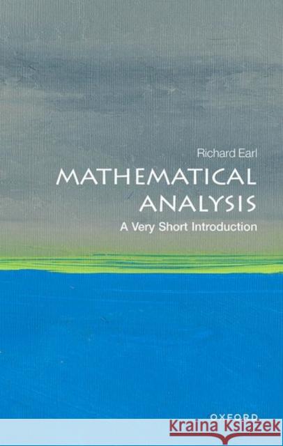Mathematical Analysis: A Very Short Introduction