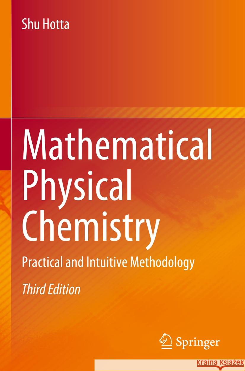 Mathematical Physical Chemistry