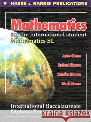 Mathematics for the International Student - Standard Level: International Baccalaureate Diploma - stan bdb 9781876543037