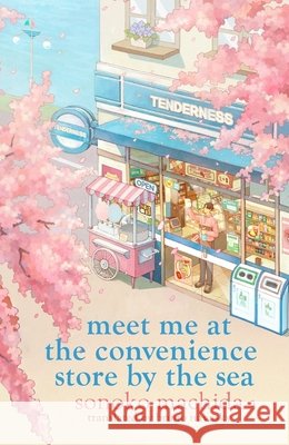 Meet Me at the Convenience Store by the Sea