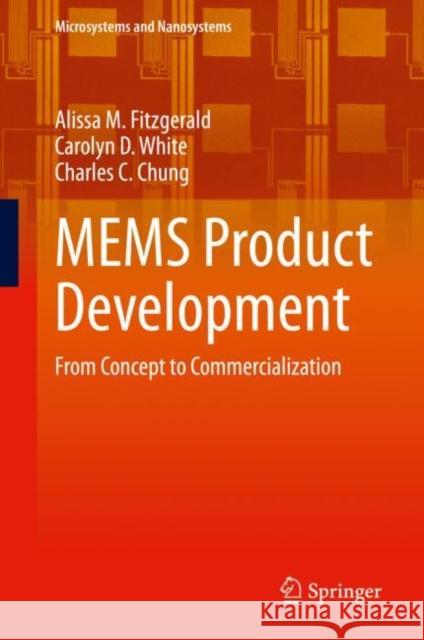 Mems Product Development: From Concept to Commercialization