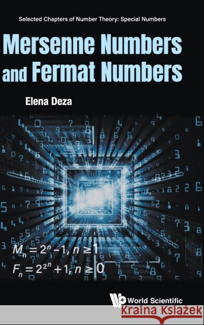 Mersenne Numbers and Fermat Numbers