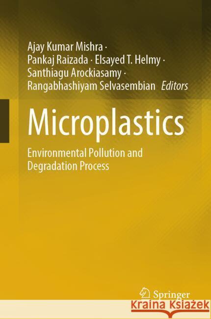 Microplastics: Environmental Pollution and Degradation Process